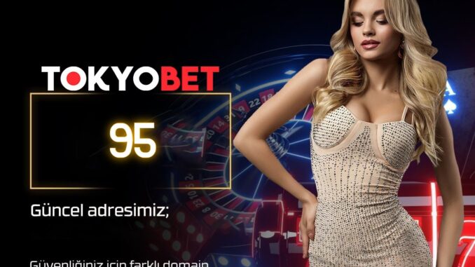 tokyobet-95