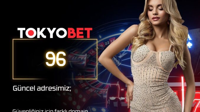 tokyobet-96